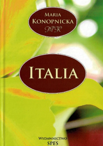 Italia - poezje Marii Konopnickiej